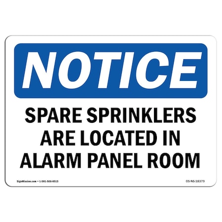 Signmission OSHA Notice Sign, 7" Height, Spare Sprinklers Are Located In Alarm Panel Room Sign, Landscape OS-NS-D-710-L-18379